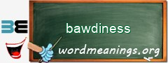 WordMeaning blackboard for bawdiness